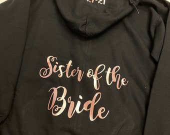 Sister of the bride, Future Mrs sweatshirt, winter engagement hoodie, soon to be Mrs, bridal shower gift, Spring Engagement gift, Zip Up
