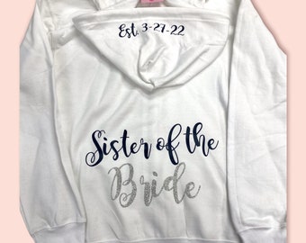 Sister of the bride, Future Mrs sweatshirt, winter engagement hoodie, soon to be Mrs, bridal shower gift, Spring Engagement gift, Zip Up