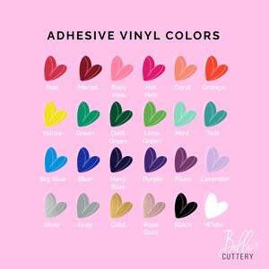 May include: A chart of adhesive vinyl colors in the shape of hearts. The colors include red, merlot, baby pink, hot pink, coral, orange, yellow, green, dark green, lime green, mint, teal, sky blue, blue, navy blue, purple, plum, lavender, silver, gray, gold, rose gold, black, and white.