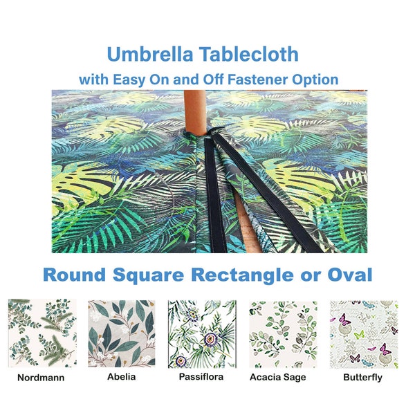 Outdoor Umbrella Tablecloth with Easy On and Off Fastener Option - Round Square Rectangle or Oval - Please choose the Size & Fabric