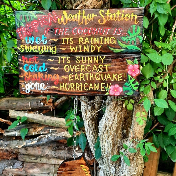 Tropical Garden sign, hand painted weather station Bar Sign, Hawaiian Tiki