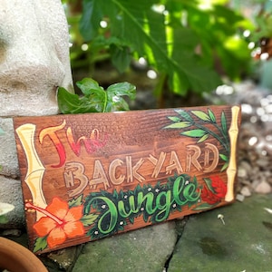 Hand painted Tropical Garden sign, Tiki Bar Sign Backyard Jungle