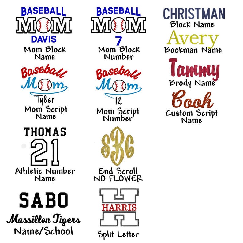 A graphic showing the monogram design and font options. There are several variations of the design, including different colors and fonts, and the option to add a name or number. The fonts include Block name, Bookman name and Custom Script name.  The design options are Mom Block Name, Mom Block Number, Mom Script Name, Mom Script Number, Athletic Number Name, End Scroll NO Flower, Name/School and Split Letter.
