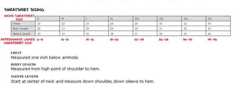 May include: A chart showing sweatshirt sizing for men and women. The chart includes measurements for chest, body length, and sleeve length in inches. The chart also includes approximate ladies' sweatshirt sizes.