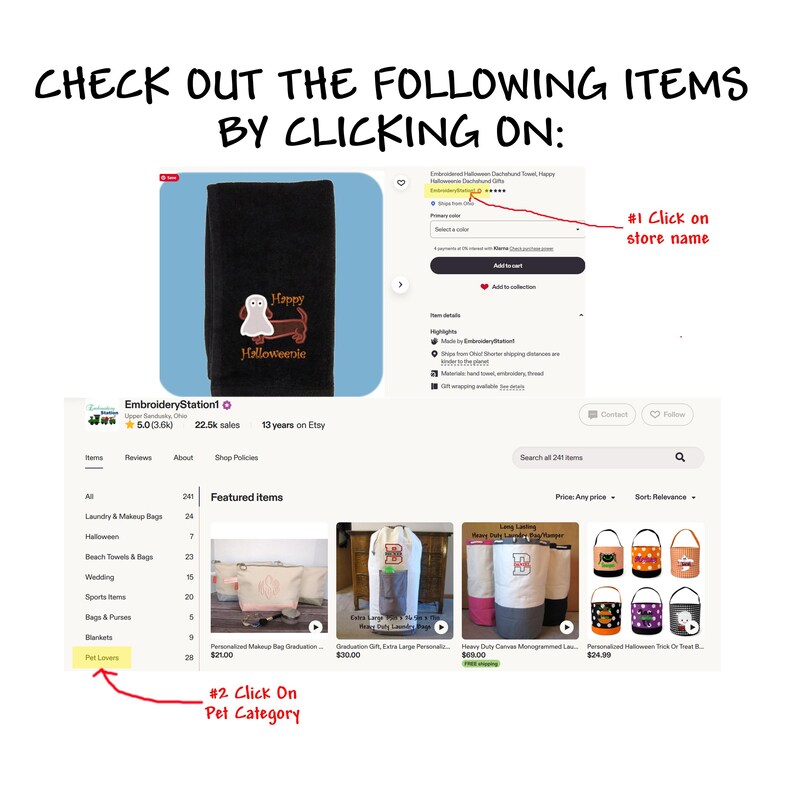 May include: A digital instructional graphic for an Etsy shop featuring a black hand towel with an embroidered dachshund ghost and the text Happy Halloweenie, alongside a shop interface showing various personalized bags and buckets for sale.