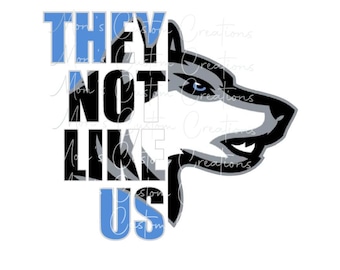 They Not Like Us / JPG/ PNG / Blue Wolf / カスタム / デジタル ダウンロード / クリップ アート / グラフィック / 昇華転写、DTF、印刷可能なビニールなどで使用。