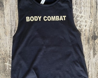 BODY COMBAT shirt | Women’s Muscle Tank Top or Tee Shirt | Bodycombat | Kickboxing | Tank