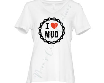 I Love Mud shirt / Mountain biking / MTB Life / BMX / Motocross / MTX / Bike chain / Racing / Race