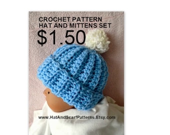 CROCHET PATTERN, Baby Hat and Mittens Set - Newborn to 1 yr., #824, Shower Gift, Crochet for Baby
