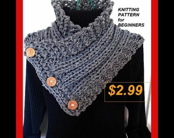 Knitting Patterns - #752, knit cowl scarf, winter clothing for teens and women