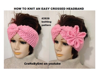 KNIT HEADBAND & FLOWER, Easy knitting pattern, #2828 and #2829, teens and women,