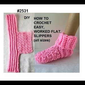 CROCHET SLIPPERS PATTERN, Worked Flat, Easy Crochet Slippers, #2531, child, teen, adult, men, women, unisex, free video demo