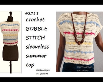 Crochet sweater pattern, Sleeveless Summer Top, Women's Shell blouse, Easy pattern, free video demo, #2118yt, all sizes: child, teen adult