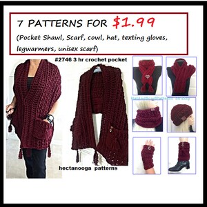 3 hr POCKET SHAWL PATTERN, plus 6 free patterns, (7 for 1.99), Easy crochet pattern- hat, cowl, legwarmers, gloves, scarf image 2