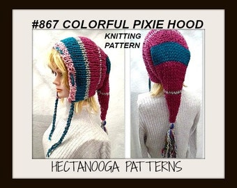 HAT KNITTING  PATTERN,  Colorful Fairy Pixie Hood, Elf, Elven, Elfin, for kids, teens, women, Easy Beginner pattern, flat knit # 867