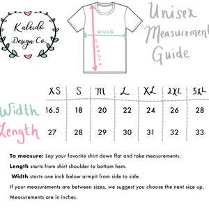 May include: Unisex t-shirt size chart with measurements in inches for width and length. Sizes include XS, S, M, L, XL, 2XL, and 3XL.