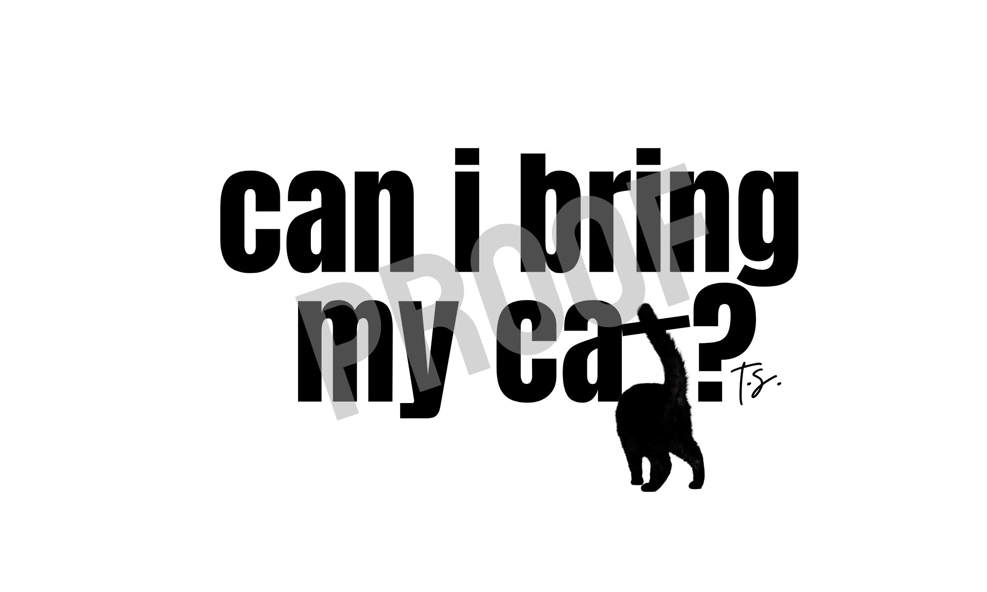Can I Bring My Cat Digital PNG File for Graphics, Shirts, Sweatshirts, Crewnecks, Cups, Mugs