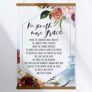 He Giveth More Grace | Christian Hymn | Boho Floral Art Print Gift for Her