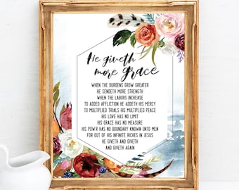 He Giveth More Grace | Christian Hymn | Boho Floral Art Print Gift for Her