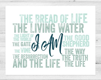 Jesus I AM the Bread of Life The Living Water Statements Book of John Easter Wall Art Christian Easter Decor Wall Art Poster Spring Decor