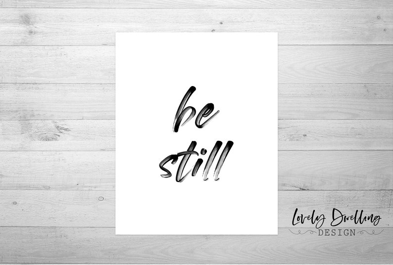 Be Still wall art print wall hanging farmhouse style artwork Psalm 46 image 2