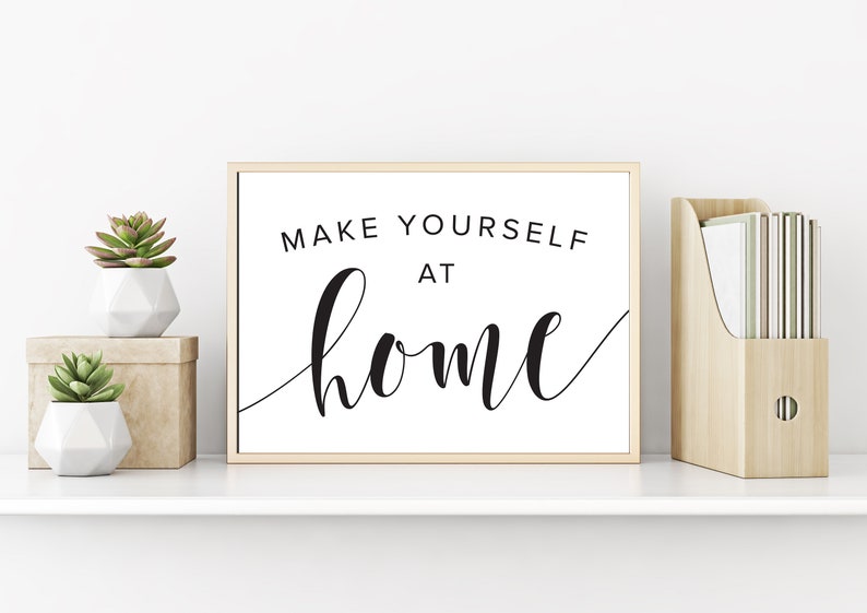 Home Wall Art Print Make Yourself At Home Large Format Poster Etsy