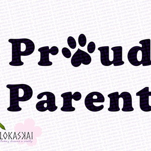Puede incluir: Diseño gráfico en blanco y negro con el texto "Proud Parent" y una huella de pata en el medio de la palabra "Proud".