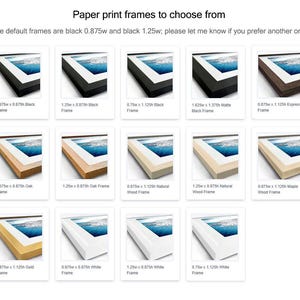 May include: A selection of 12 different picture frames in various colors and sizes. The frames are made of wood, metal, and plastic. The frames are shown with a picture of a landscape inside. The text on the image reads: "Paper print frames to choose from. The default frames are black 0.875w and black 1.25w; please let me know if you prefer another one."