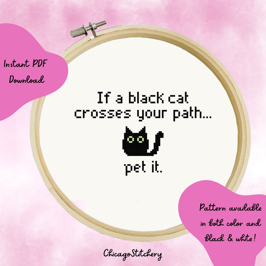 If a Black Cat Crosses Your Path... Cross Stitch Pattern Cat Cross