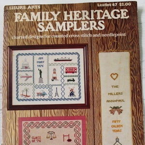 Counted Cross Stitch Pattern - Family Heritage Samplers - Charted designs for cross stitch - Leisure Arts - Leaflet 67 - 1976