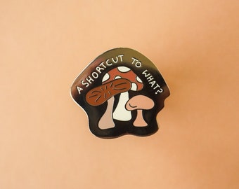 Shortcut to Mushrooms Pin