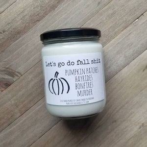 Fall Candle, Funny fall candle, true crime, Fall decor, Funny candle, let's do fall shit, fall shit candle, gift for friend, halloween gift image 1