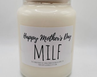Milf candle, mothers day funny gift, gift from husband, new mom gift, dog mom gift, fur mom gift, milf, funny candle, funny mothers day gift