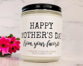 Funny Mother's day gift, mom candle, favorite kid,  moms favorite, favorite child, funny gift for mom, Mother's day candle, mom gift