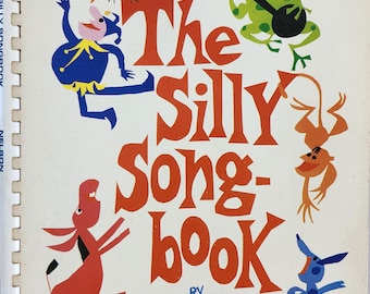 The Silly Song-book. By Esther Nelson. Music. Music teacher. Childrens songs.