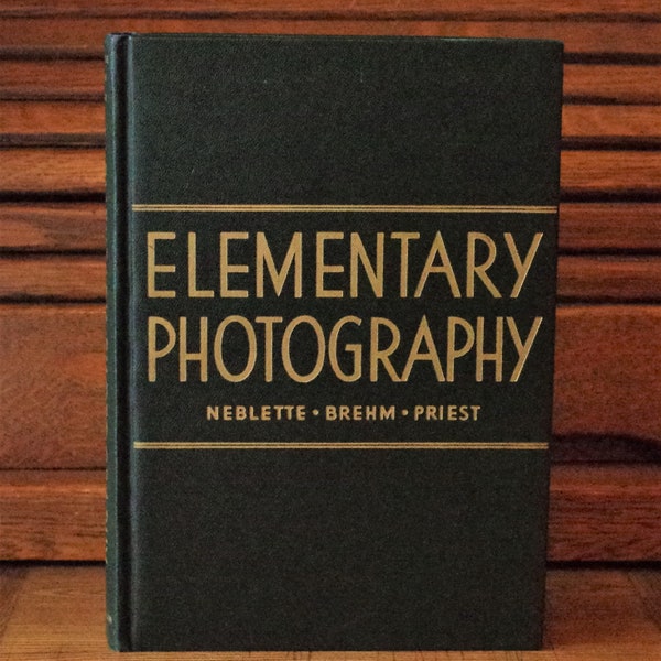 Elementary Photography For Club and Home Use by Neblette, Brehm, and Priest 1940 Macmillan Company How To Develop Film