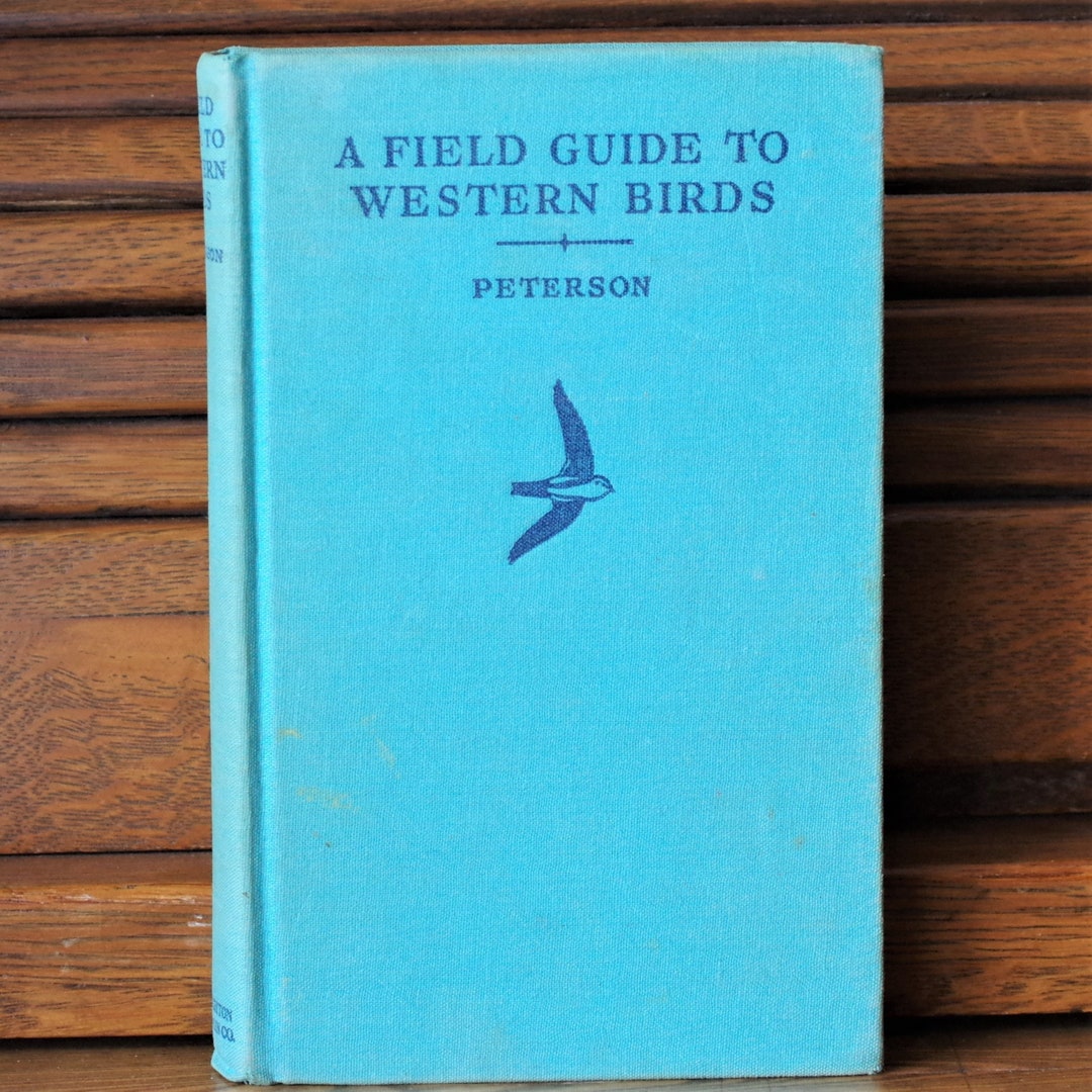 Peterson Field Guide to Western Birds by Roger Tory Peterson, 1941