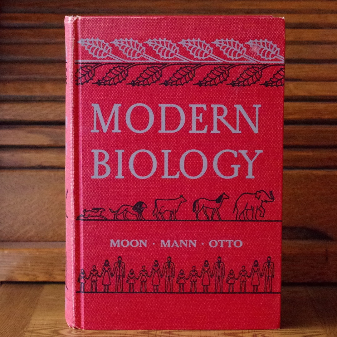 Vintage Science Book modern Biology by Moon, Mann, Otto Clark Irwin