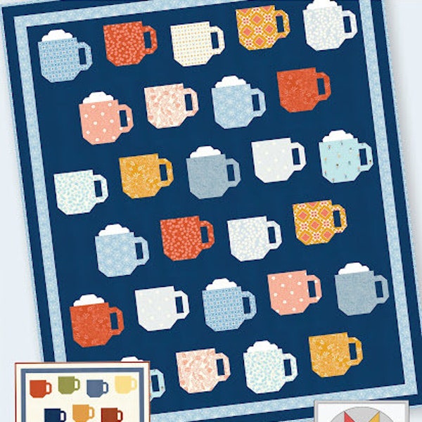 Mod Mugs Quilt Pattern by A Bright Corner - Coffee Cup Quilt - Hot Chocolate Quilt Pattern