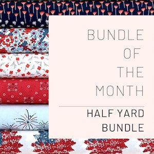 Half Yard Fabric Bundle of the Month Subscription Box