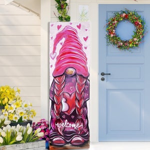 Valentines Day Welcome Gnome Sign, Valentines Sign, Welcome Love sign, Vertical front door sign, Valentines decor, front porch sign