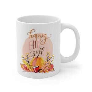 Happy Fall Ya'll coffee mug, pumpkin spice coffee, pumpkin mug, coffee cup, seasonal mug image 5