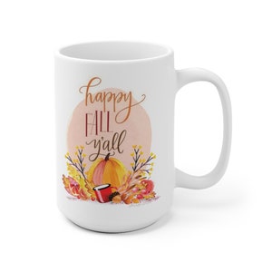 Happy Fall Ya'll coffee mug, pumpkin spice coffee, pumpkin mug, coffee cup, seasonal mug image 3