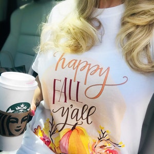 Happy Fall Y'all shirt, Fall Shirts, Fall Shirt for Women, It's Fall Yall, Cute Fall Shirts, Fall shirt, pumpkin shirt image 3