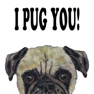 BIGLIETTO D'AUGURI - 'I Pug You!' - CARLINO - amore
