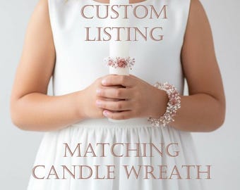 Custom Listing: flower wreath for the candle
