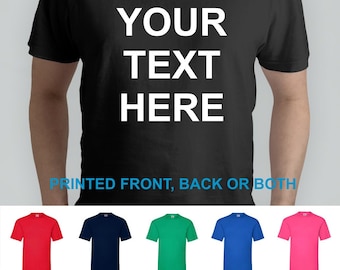 Personalised Tshirts, Custom Printed Shirt, Your Text and graphics, stag do, hen do, workwear, holiday, family reunion, birthday