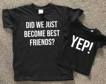 Did we just become best friends t-shirts, sibling t-shirts, Brother, Sister, Cousins - New Baby T-Shirt Gift Set, new dad, father's day