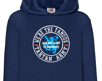 Kids We're the Famous Tartan Army and We're off to Germany hoodie, Scotland Euros hoodie, Scotland 2024 Football Supporters hooded jumper