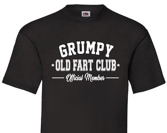 Grumpy Old Fart Club - Official Member T-Shirt, Funny Joke Tshirt for Retirement, Fathers Day, Birthday, Christmas